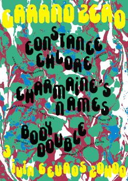 LUN 03/06 : CONSTANCE CHLORE + CHARMAINE'S NAMES + BODYDOUBLE 