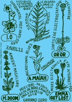VEN 7/04 : i.o + Or Or + Pi-Doom + A.Maiah + Emma Get Lost + Coppelia Press + Sabines 333 + Jacques (2) ...