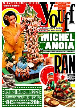 VEN 15/12 : YOUFF + MICHEL ANOIA + RAN